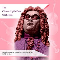 The Classic-UpToDate Orchestra – Handels Ombra mai fu