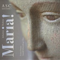 Arnold Schoenberg Chor – Maria! Johannes Brahms: Geistliche Gesänge