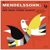 New Music String Quartet – Mendelssohn-Bartholdy: String Quartet No. 2 & No. 5 (Remastered)