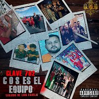 Clave 702 – Cos Es El Equipo [Corrido De Luis Favela]