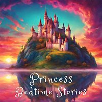 Nicki White, Bart Wolffe, Matt Stewart – Princess Bedtime Stories
