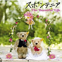 Spontania – The Beautiful Life