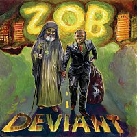 Z.O.B. – Deviant