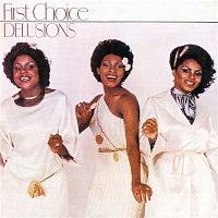 First Choice – Delusions (Bonus Version)