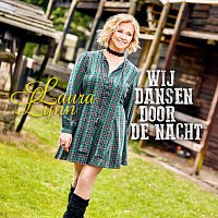 Laura Lynn – Wij Dansen Door De Nacht