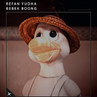 Refan Yudha – Bebek Boong