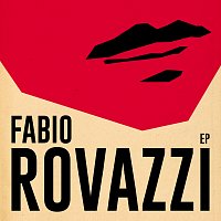 Fabio Rovazzi – Fabio Rovazzi EP