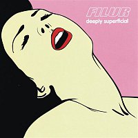 Filur – Deeply Superficial