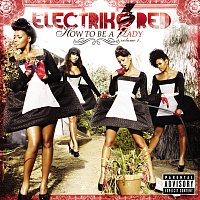 Electrik Red – How To Be A Lady: Volume 1