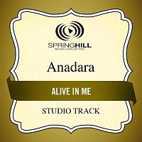 Anadara – Alive In Me