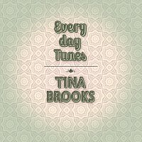 Tina Brooks – Everyday Tunes