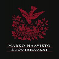 Marko Haavisto & Poutahaukat – Heinamiehet