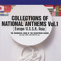The Band Of The Coldstream Guards – Collections Of National Anthems, Vol. 1 (Europe-U.S.S.R.-Asia)