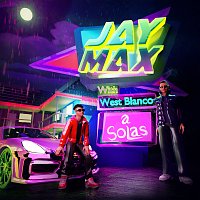 JAY MAX, West Blanco – A Solas