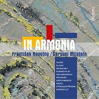 František Novotný, Serguei Milstein – In Armonia