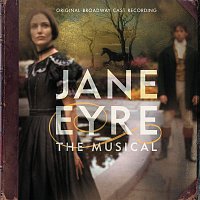 Jane Eyre - Original Broadway Cast Recording