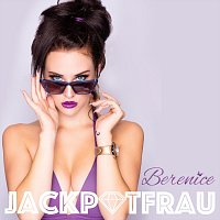 Bérénice – Jackpotfrau