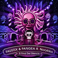 Faustix & Pangea – El Final Del Silencio (feat. Norykko)