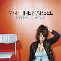 Martine Marbel – Hypocrisy