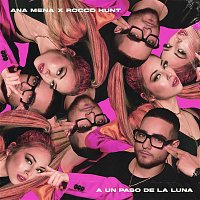 Ana Mena x Rocco Hunt – A Un Paso De La Luna