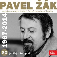 Nejvýznamnější textaři české populární hudby Pavel Žák "80". Jubilejní komplet (1967-2014)