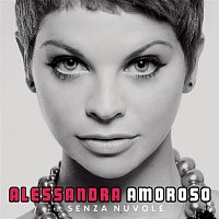 Alessandra Amoroso – Senza Nuvole Deluxe Edition