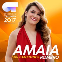 Amaia Romero – Sus Canciones [Operación Triunfo 2017]
