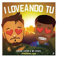 Lucas Lucco, MC Kekel – I Loveando Tu (Ao Vivo)