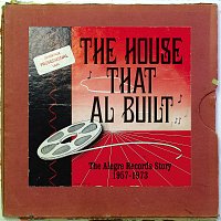 Přední strana obalu CD The House That Al Built: The Alegre Records Story 1957 - 1973