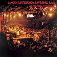 Naoya Matsuoka, Wesing – Live at Montreux Festival (1995 Remastered)