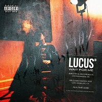 Lucus – Wait For Me