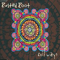 Rusted Root – Evil Ways