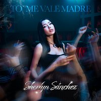 Sherlyn Sánchez – To' Me Vale Madre