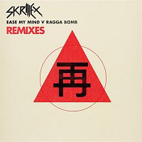 Skrillex – Ease My Mind v Ragga Bomb Remixes