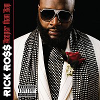 Rick Ross – Deeper Than Rap