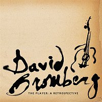 David Bromberg – The Player: A Retrospective