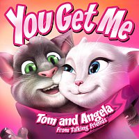 Tom, Angela – You Get Me [From "Talking Friends"]