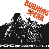 Burning Spear – Marcus Garvey