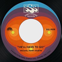 Michael Henry Martin – He'll Have to Go / Tender Leaves of Love
