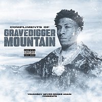 Never Broke Again – Compliments of Grave Digger Mountain