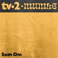 TV-2, Mumle – Som om