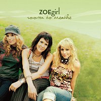 Zoegirl – Room To Breathe