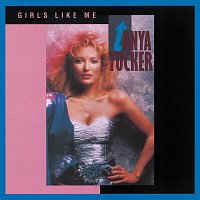 Tanya Tucker – Girls Like Me