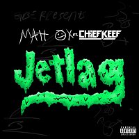 Matt Ox, Chief Keef – Jetlag