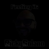 Ricky Solano – Feeling It