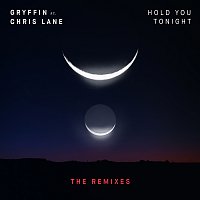 Gryffin, Chris Lane – Hold You Tonight [Remixes]