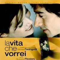 Michele Fedrigotti – La vita che vorrei [Original Motion Picture Soundtrack]