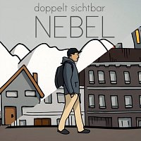 doppelt sichtbar – Nebel