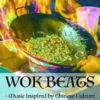 Golden Dragon, Bamboo, Young Panda – Wok Beats - Music Inspired by Chinese Culture