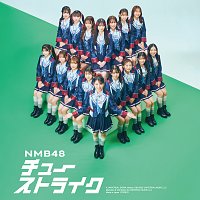 NMB48 – Chu Strike [Special Edition]